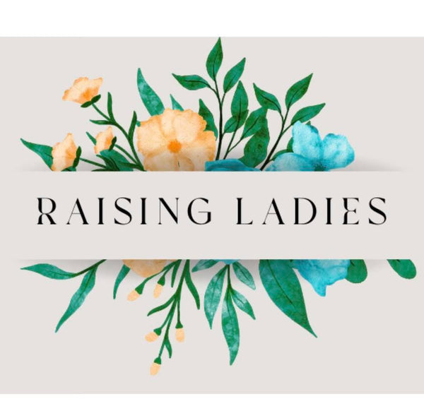 Raising Ladies