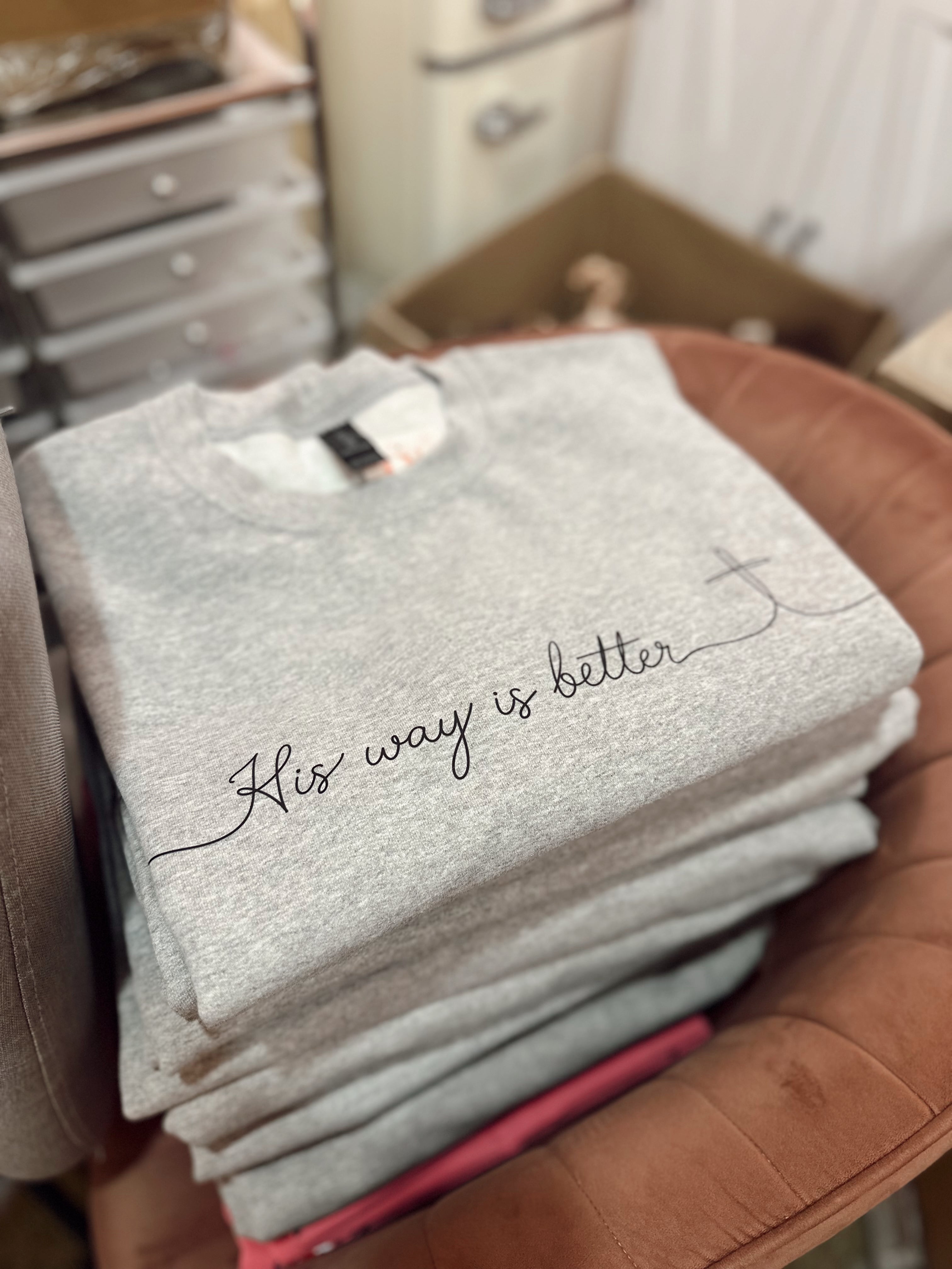 His Way is Better Crewneck